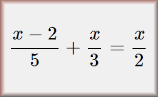 Equations with Fractions